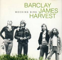 Barclay James Harvest : Mocking Bird